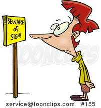 Cartoon Lady Reading a Sign That Says Beware of Sign by Toonaday