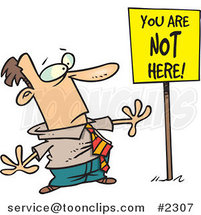 Cartoon Business Man Staring at a You Are Not Here Sign by Toonaday