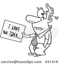 Cartoon Outlined Dumb Guy with an Arrow Through His Head Holding an I Have No Idea Sign by Toonaday