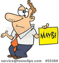 Cartoon Careless Guy Shrugging and Holding a Maybe Sign by Toonaday