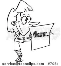 Cartoon Black and White Line Drawing of a Business Woman Holding a Whatever Sign by Toonaday